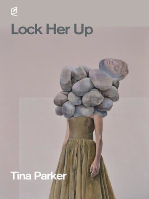 cover image of Lock Her Up